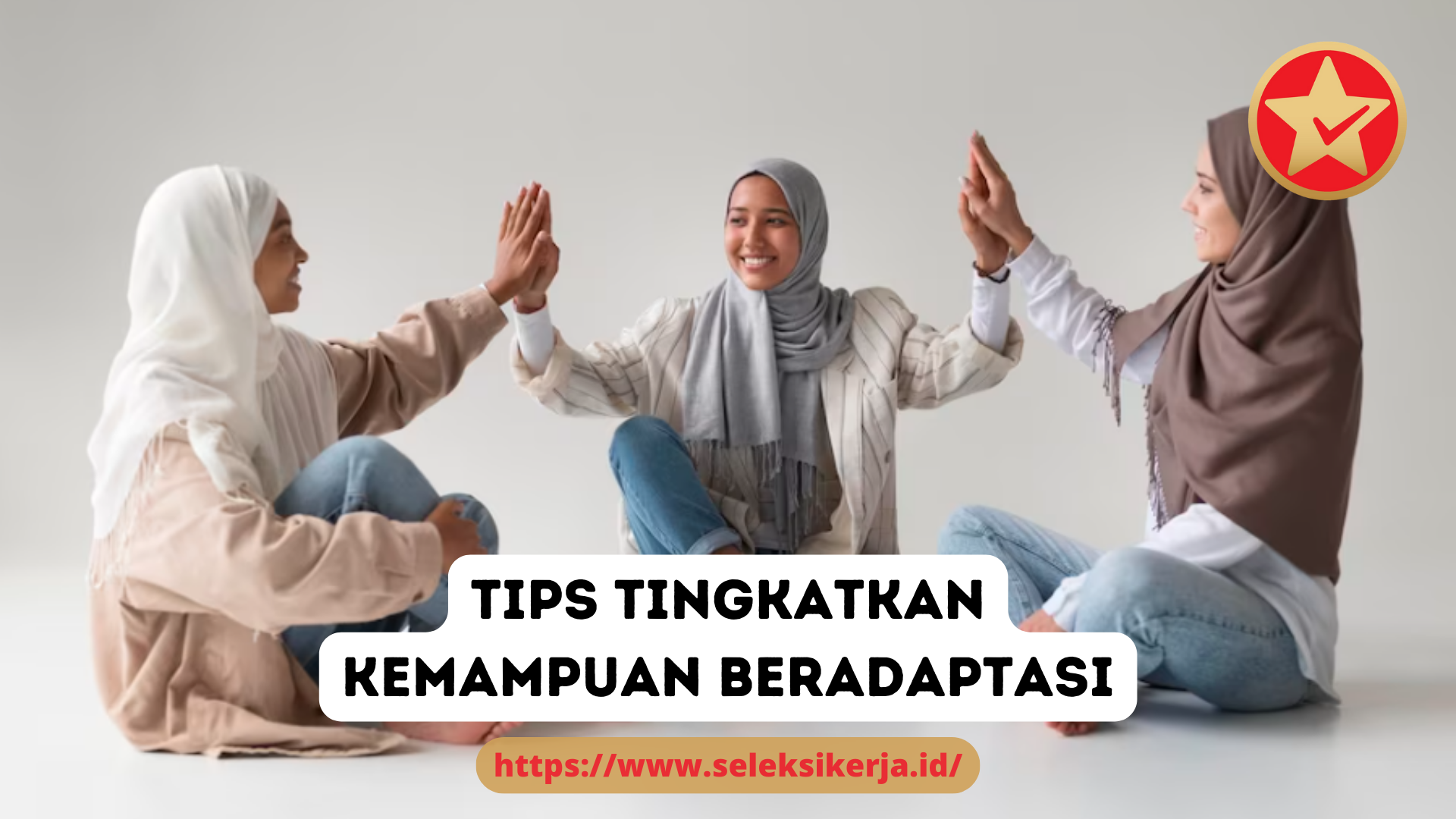 5 Tips Tingkatkan Kemampuan Beradaptasi